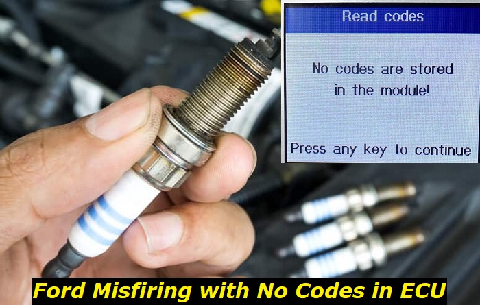 ford misfiring no codes